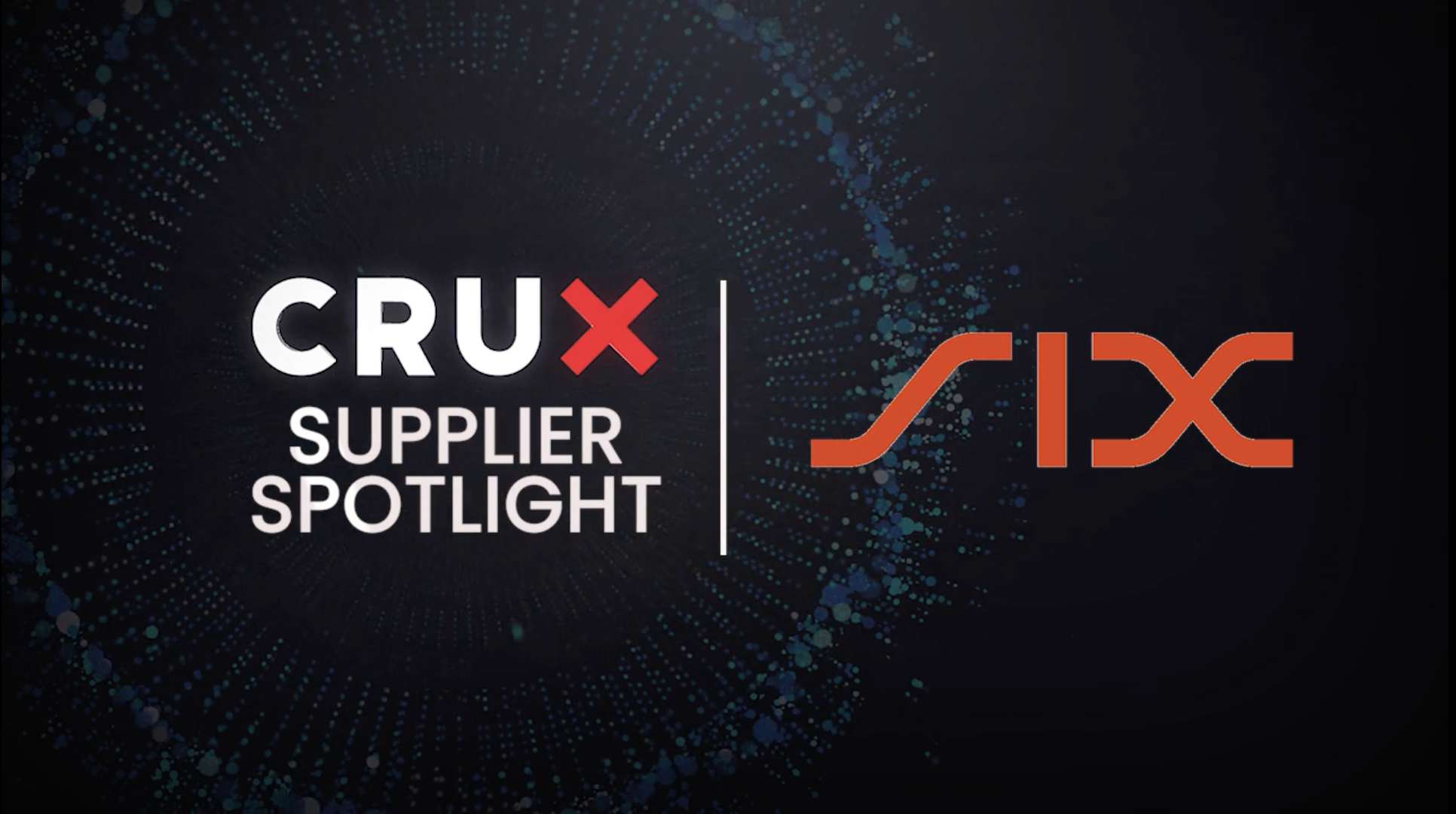 Supplier Spotlight: SIX